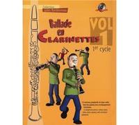 BALLADE EN CLARINETTE VOL.1 1ER CYCLE +CD G