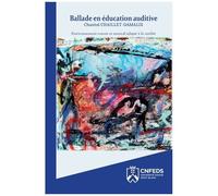 Ballade En Éducation Auditive - Environnement Sonore Et Musical Adapté À La Surdité