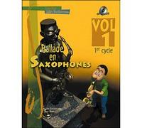 Ballade En Saxophone Vol1 1er Cycle Cd