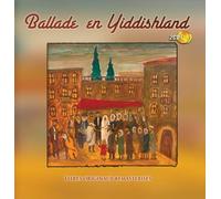 Ballade En Yiddishland CD