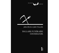Ballade funéraire gourmande