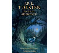 Ballades de Beleriand Une histoire de la Terre du Milieu Volume 3