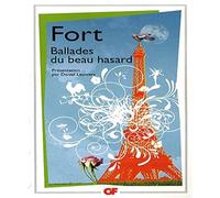 Ballades du beau hasard: Poèmes inédits et autres poèmes