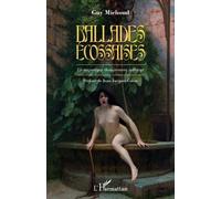 Ballades écossaises Un surprenant cheminement intérieur - Guy Michoud - L'harmattan - broché - Essai