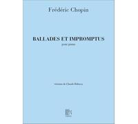 Ballades + Impromptus Piano