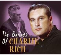 Charlie Rich The Ballads Of Charlie Rich (CD)
