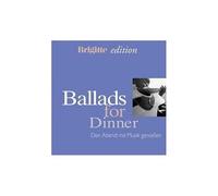 Ballads For Dinner (Brigitte Edition)