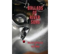 Ballads of RiverSong: Bullets, Betrayals & Bad Timing