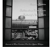Ballata Di Un Treno Lento. Ballad of a Slow Train by Antonio Buttitta Antonio Buttitta (Auteur)