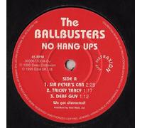 Ballbusters, The - Ballbusters, The: No Hang Ups 7"