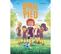 Balle au pied - Tome 02: Foot à cinq