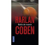 Balle de match de Coben. Harlan (2011) Poche