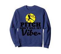 Balle Molle Pitch Don't Kill My Vibe Sweatshirt