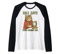 Balle Mystique drôle Chat diseur de Fortune Dit Votre frère condamné Manche Raglan