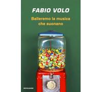 Balleremo la musica che suonano