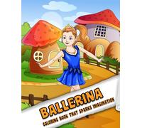 Ballerina: Coloring Book for Adults and Kids, Featuring Simple, Large Designs of a Graceful Woman Enjoying Ballet Dancing for Stress Relief