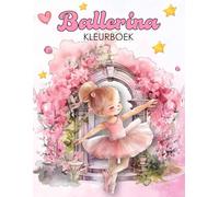 Ballerina Kleurboek: Inspirerende Dans en Ballet Scènes Met Sierlijke Poses Een Geweldig Cadeau Voor Jonge Dansers