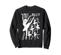 Ballerina Parlez Vous Danseuse de Ballet Danseurs Françaises Sweatshirt