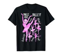 Ballerina Parlez Vous Danseuse de Ballet Danseurs Françaises T-Shirt