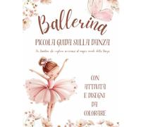 Ballerina: Piccola guida sulla danza