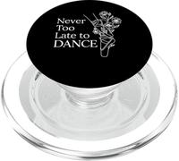 Ballerine avec Citation « Never Too Late to Dance » PopSockets PopGrip pour MagSafe