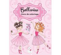 Ballerine livre de coloriage: Pages à colorier simples et mignonnes pour les filles qui aiment la danse