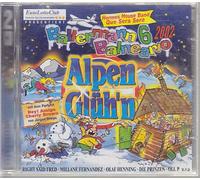 Ballermann 6 Alpen Glüh'n (Doppel-CD, Partyhits, 40 Lieder, in u musst dich entscheiden, Que sera sera, Engel 07, Geil, Boss Ich brauch mehr Geld etc. )