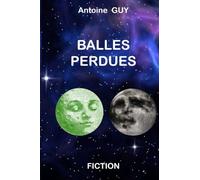Balles perdues: Fiction