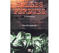 Balles perdues, tome 1