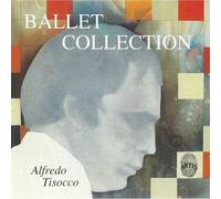 Alfredo Tisocco – Ballet Collection – Universal Music Group
