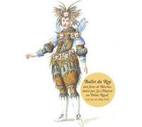 Ballet du Roy aux festes de Bacchus, dansé par Sa Majesté au Palais Royal, le 2e jour de May 1651 Franck Guyon (Auteur), Henri De Gissey (Dessinateur)