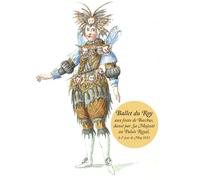 Ballet du Roy aux festes de Bacchus, dansé par Sa Majesté au Palais Royal, le 2e jour de May 1651 - Franck Guyon - Waknine Marguerite - broché - Monographie