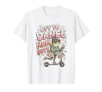 Ballet en Trottinette Off to Dance Mom Duty Frog T-Shirt