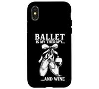 Ballet is My Therapy and Wine Danseuse de Ballerine Amusante Coque pour iPhone X/XS