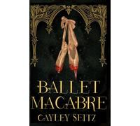 Ballet Macabre