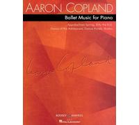 Ballet Music for Piano: Piano solo, 2 pianos (4 hands).