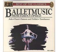 Ballet Music from Famous Opera - Ballet Music from Famous Operas