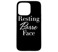 Ballet - Resting Barre Face - Ballerina Workout Adult Joke Coque pour iPhone 15 Pro Max