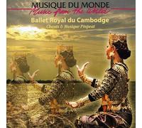 Ballet Royal - Chants & Musique Pinpeat