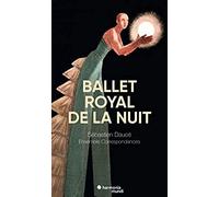 Ensemble Correspondances – Le Ballet Royal de la Nuit – Harmonia Mundi