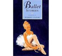 Ballet Stories Harriet Castor (Auteur)