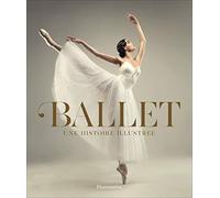 Ballet: Une histoire illustrée