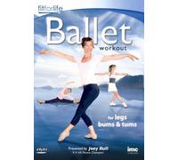 Ballet Workout For Legs, Bums & Tums - Joey Bull - Fit for Life Series