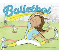 Balletbol - Erin Dionne - Charlesbridge - ebook (ePub) - Livre