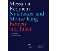 Messa da Requiem Casse-Noisette et le Roi des souris Roméo et Juliette Blu-ray