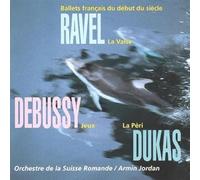 Ballets Français du Début du Siecle/la Valse/la Peri/Jeux