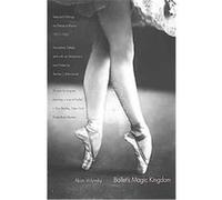 Ballet's Magic Kingdom Akim Volynsky (Auteur)