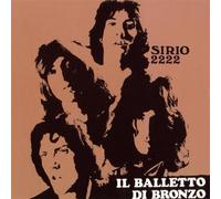 Balletto Di Bronzo - Sirio 2222 [Import]