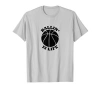 Ballin 'Is Life Basketball T-Shirt