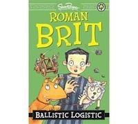 Ballistic Logistic: Book 2 (Roman Brit) - [Livre en VO] Shoo Rayner (Auteur)